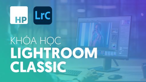 thumbnail Lr 1 Combo Blend & Retouch - Học Photoshop và Lightroom từ cơ bản tới nâng cao