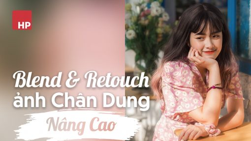z2695253082469 67abe032ba9f50f954aa958350c27340 Combo Blend & Retouch - Học Photoshop và Lightroom từ cơ bản tới nâng cao
