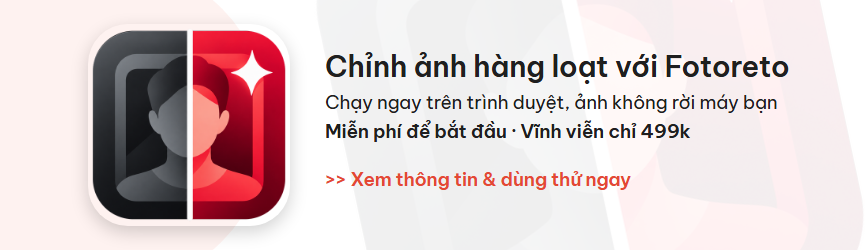 Fotoreto – app chỉnh ảnh hàng loạt trên trình duyệt, trả một lần dùng mãi